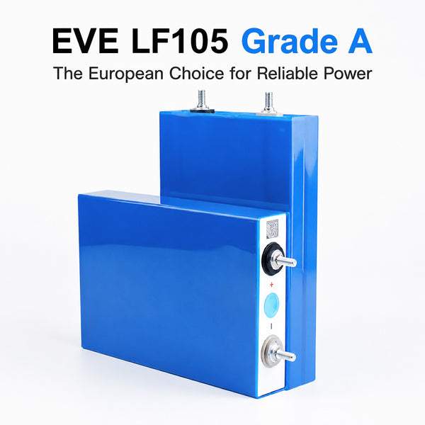 Brand New LF105A EVE105Ah 3.2V LiFePO4 Battery Grade A Cells 3C 315A Constant Discharge For Solar Off Grid RV Storage